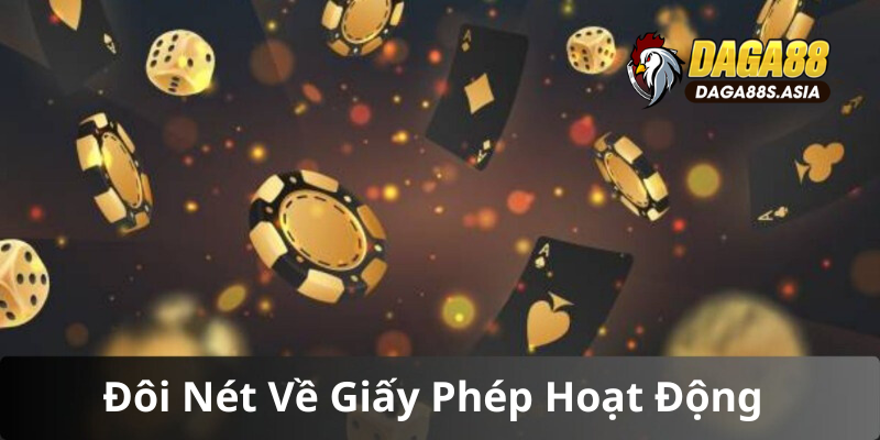 Đôi nét về giấy phép hoạt động